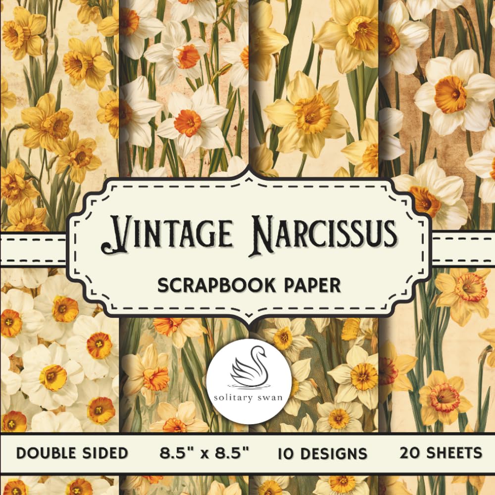 Vintage Narcissus Scrapbook Paper: Decorative 20 Double-Sided Pages with Floral Designs for Wrapping, Origami, and Card Making baixar o livro de graça