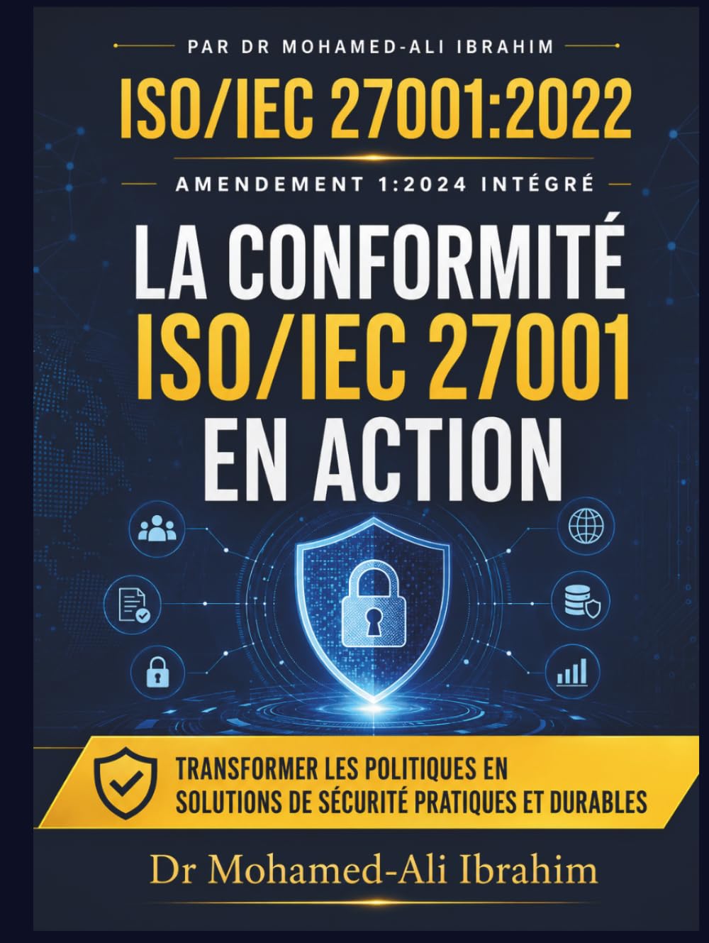 capítulo por capítulo baixar LA CONFORMITÉ ISO/IEC 27001 EN ACTION: TRANSFORMER LES POLITIQUES EN SOLUTIONS DE SÉCURITÉ PRATIQUES ET DURABLES (ISO 27001:2022) (French Edition)