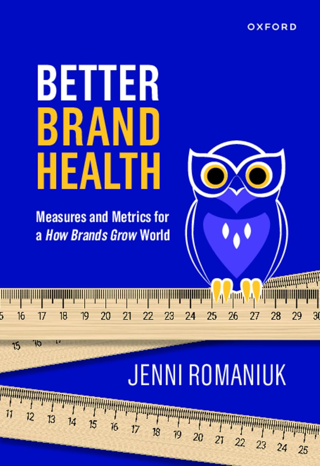Better Brand Health: Measures and Metrics for a How Brands Grow World baixar livro de graça