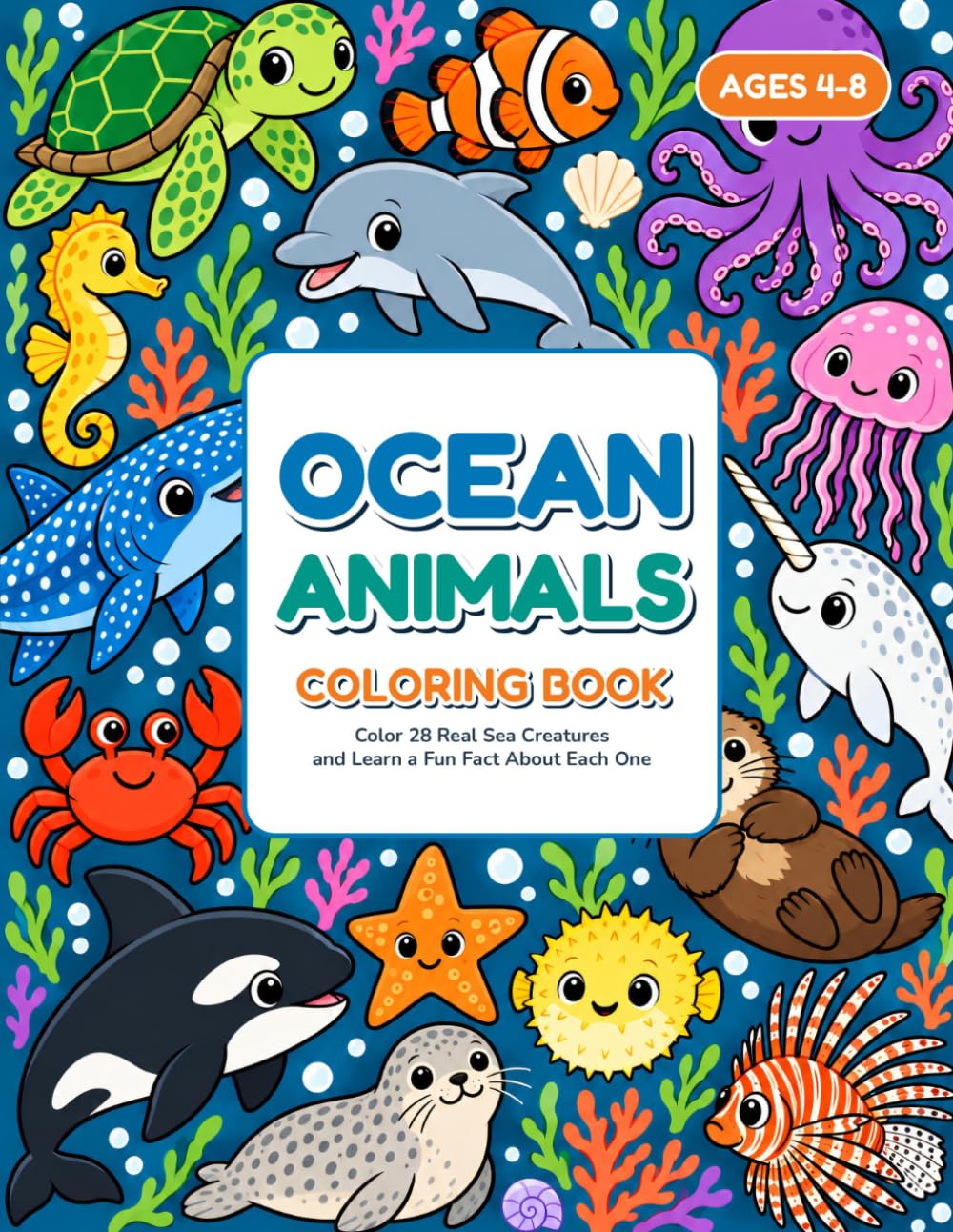 Ocean Animals Coloring Book for Kids Ages 4-8: Color 28 Real Sea Creatures and Learn a Fun Fact About Each One baixar o livro de graça