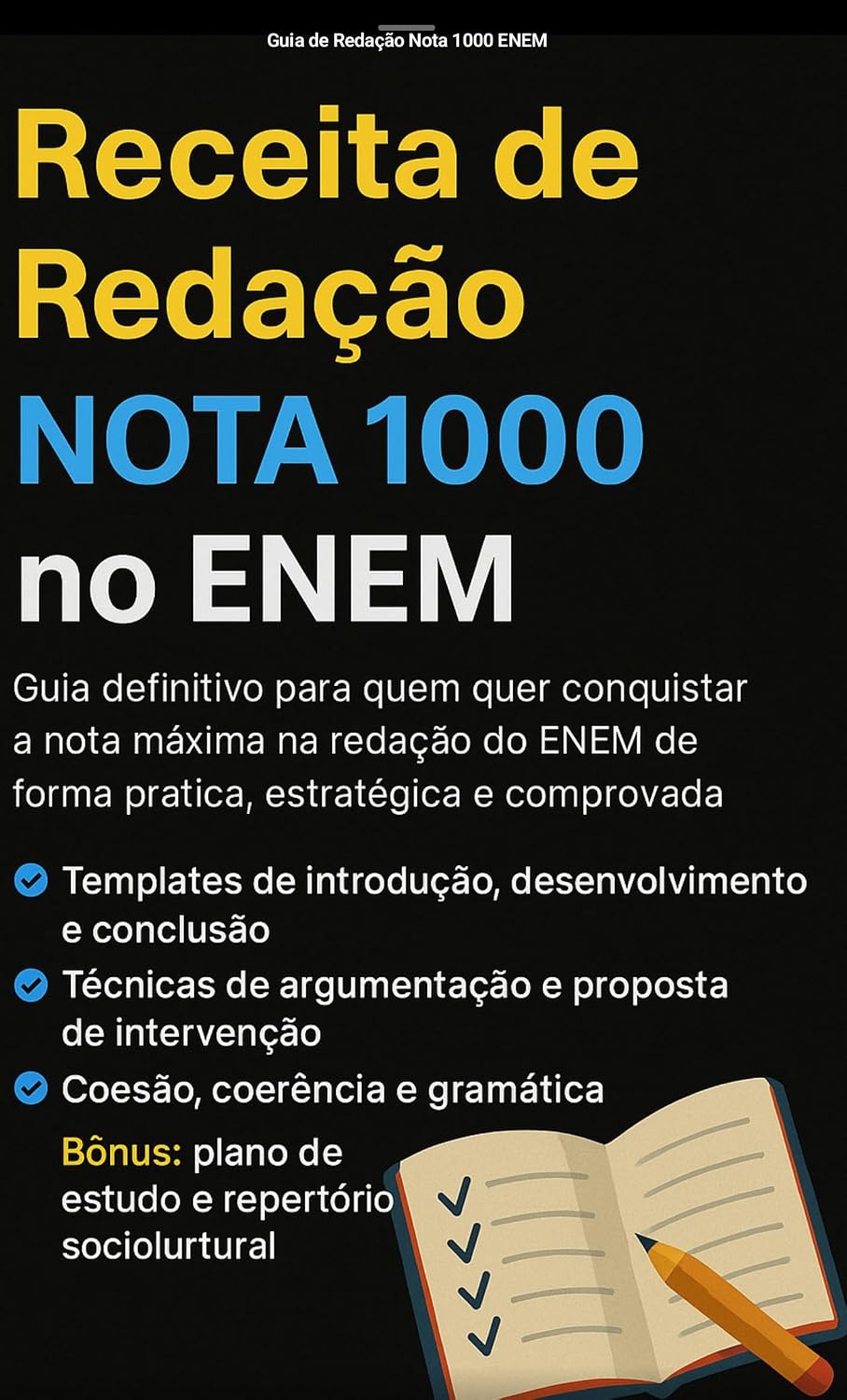 capítulo por capítulo baixar Receita de Redação Nota 1000 no ENEM: Técnicas e exemplos objetivos para atingir a nota 1000 no ENEM