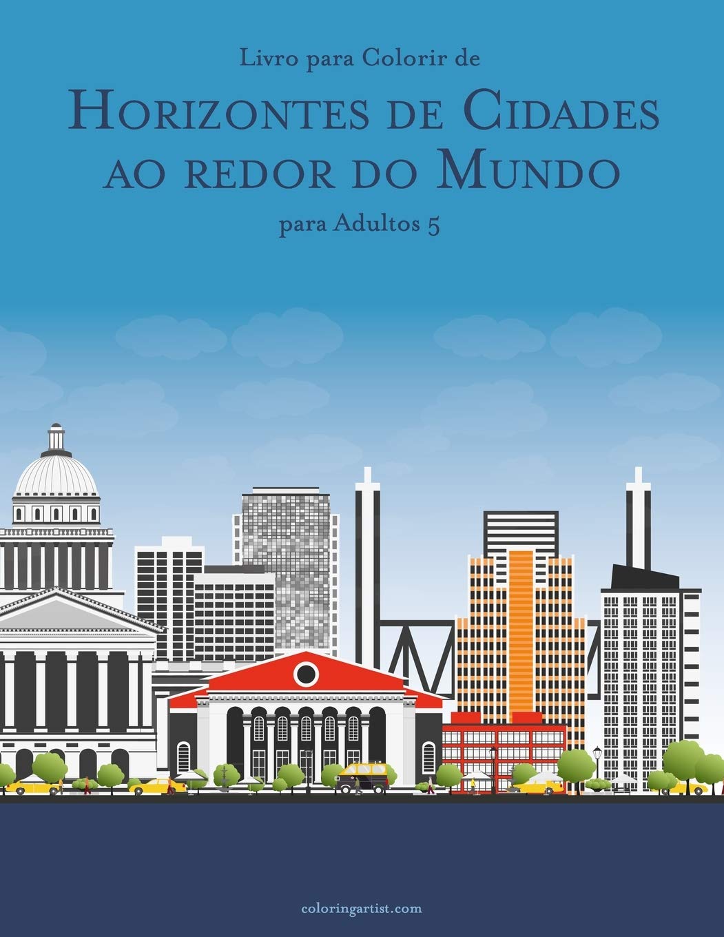 Livro para Colorir de Horizontes de Cidades ao redor do Mundo para Adultos 5