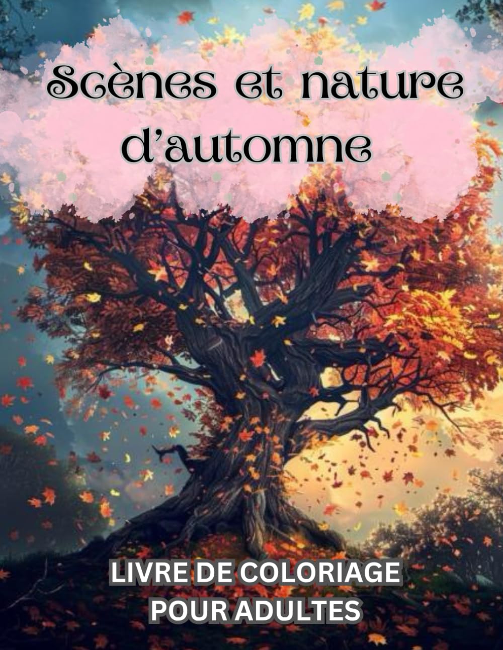 ler totalmente Scènes et nature d'automne: Livre de coloriage pour adultes - Illustrations Anti-Stress à Colorier (French Edition)