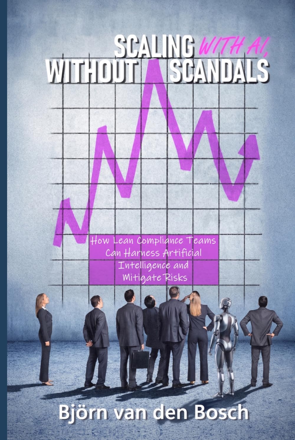 ler totalmente Scaling With AI, Without Scandals: How lean Compliance teams can harness Artificial Intelligence and mitigate risks