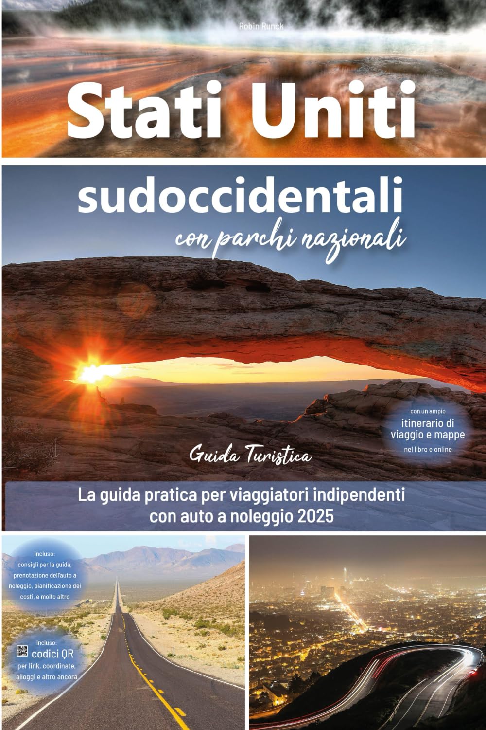 capítulo por capítulo baixar Stati Uniti sudoccidentali con parchi nazionali - guida turistica: La guida pratica per viaggiatori indipendenti con auto a noleggio 2025 - Con... nel sud-ovest degli USA (Italian Edition)