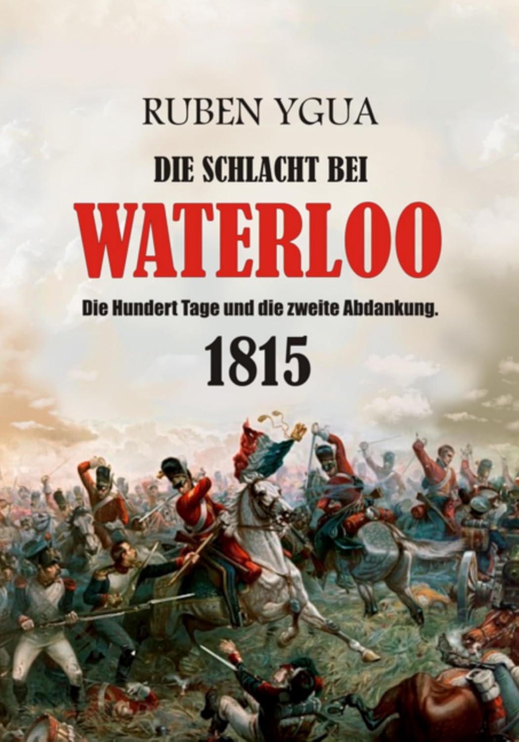 capítulo por capítulo baixar Die Schlacht Bei Waterloo (German Edition)