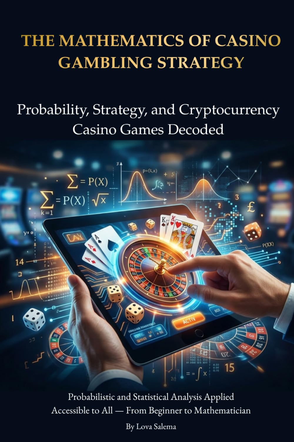 capítulo por capítulo baixar The Mathematics of Online Casino Gambling Strategy: Probability, Cryptocurrency, and the Truth Behind Every Casino Game — From Roulette to Crash Dice