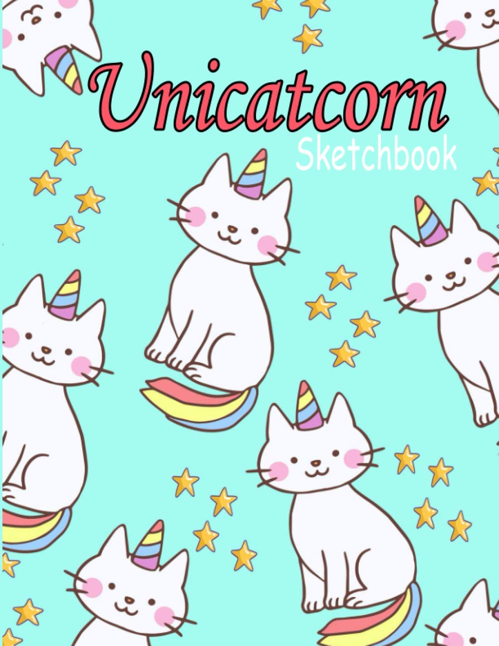 Unicatcorn Sketchbook: for Girls Blank Pages for Sketching, Drawing and Doodling Large Size 8.5 x 11 110 Pages baixar o livro de graça