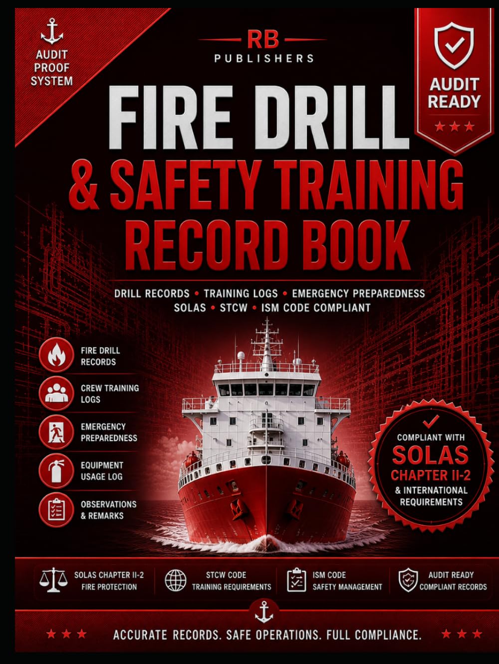 Fire Drill & Safety Training Record Book: Maritime Emergency Preparedness, Crew Training & Fire Safety Drill Log | SOLAS • STCW • ISM Code Compliant | Audit-Ready Shipboard Record System baixar o livro de graça