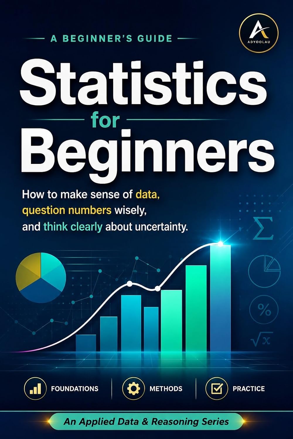 capítulo por capítulo baixar Statistics for Beginners: A Practical Guide to Thinking Clearly with Data (English Edition)