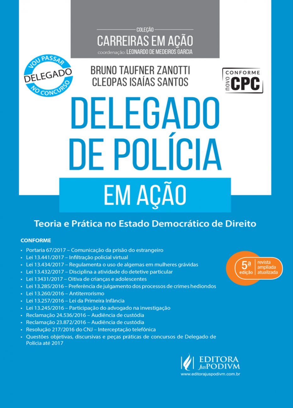 ler totalmente Delegado de Polícia em Ação: Teoria e Prática no Estado Democrático de Direito