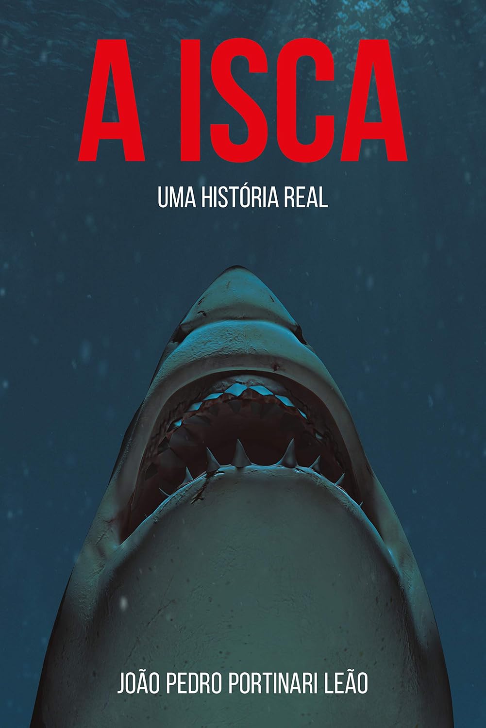 ler totalmente A isca: Uma história real