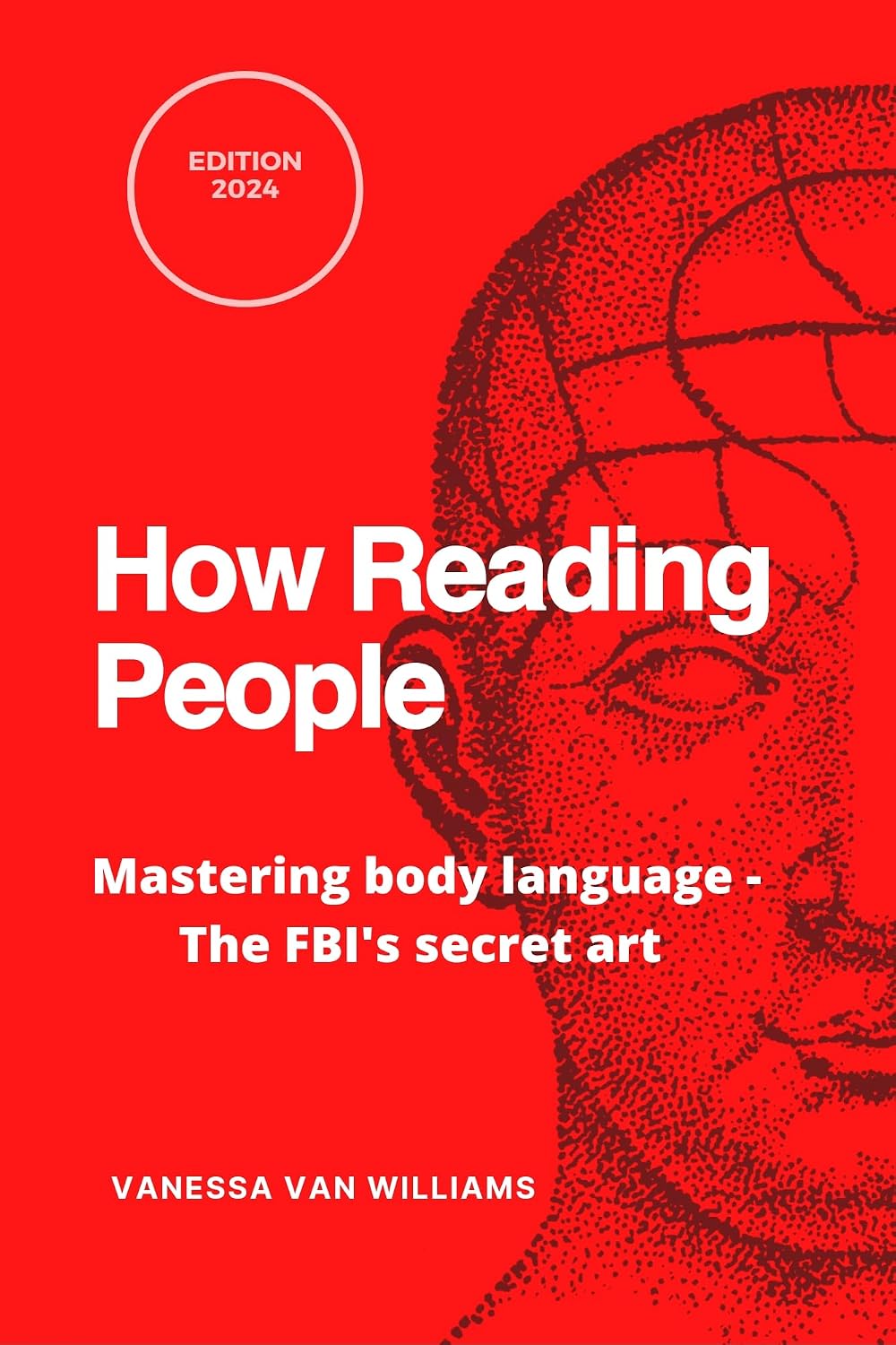 How Reading People: Mastering body language - the FBI's secret art (English Edition) baixar livro de graça