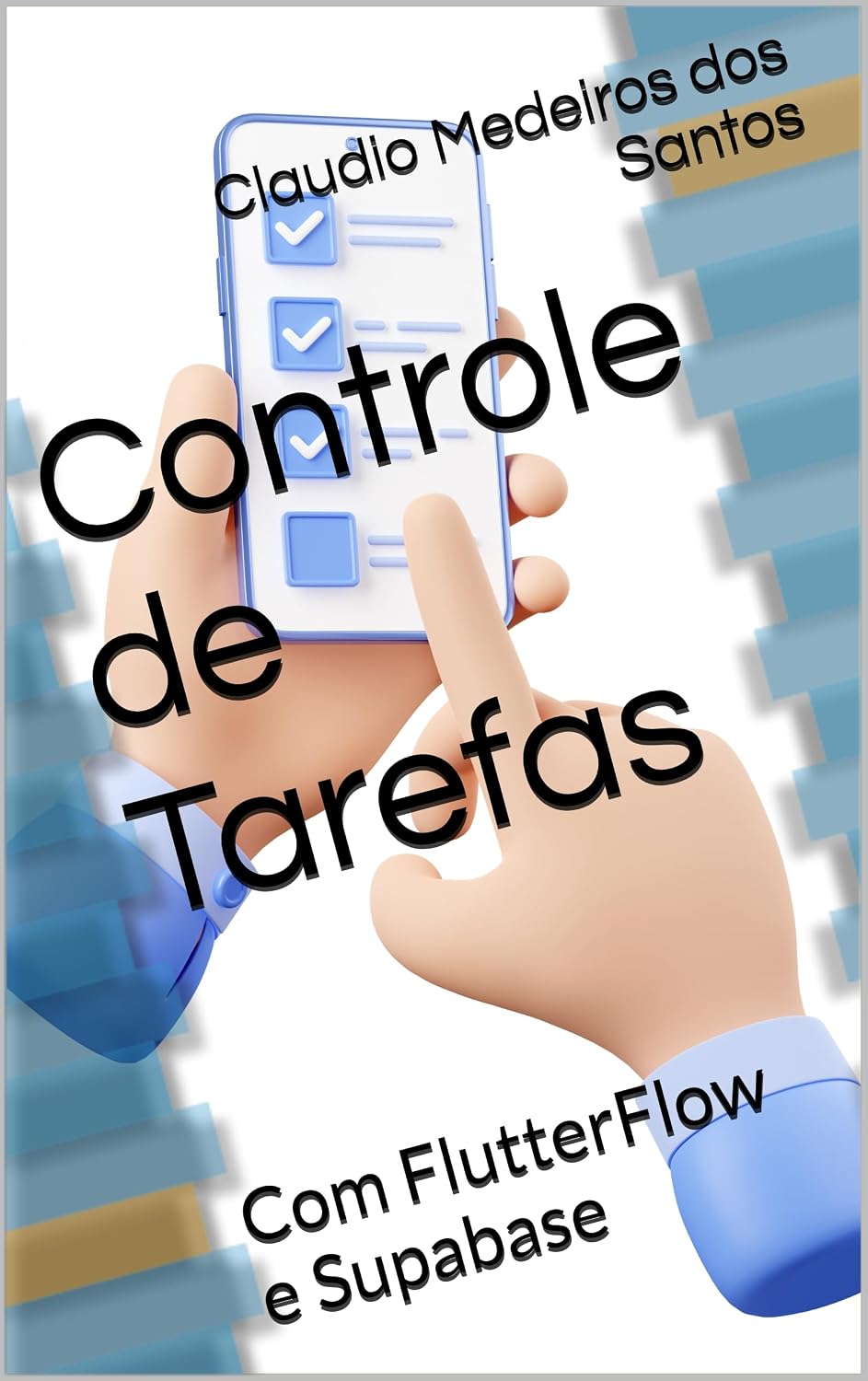 Controle de Tarefas: Com FlutterFlow e Supabase baixar o livro de graça