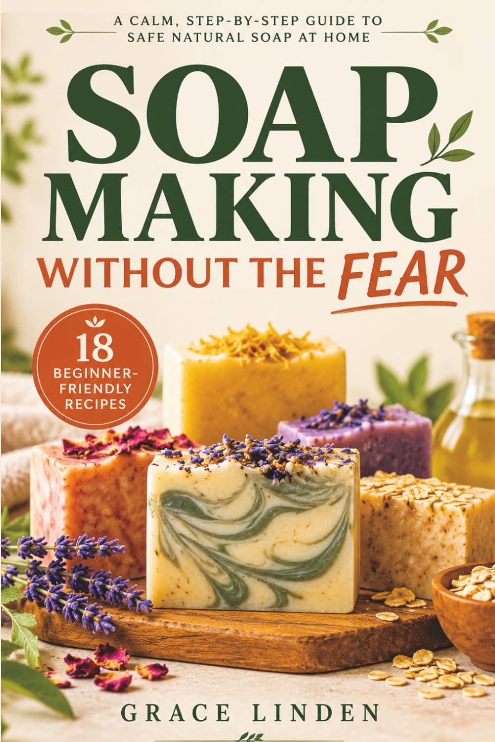 capítulo por capítulo baixar Soap Making Without the Fear: A Calm, Step-by-Step Guide to Safe Natural Soap at Home