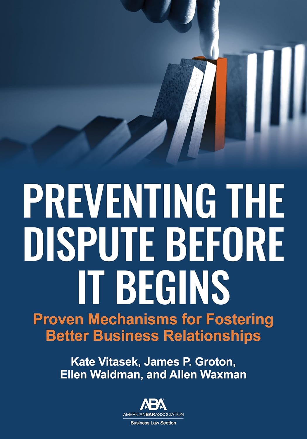 capítulo por capítulo baixar Preventing the Dispute Before It Begins: Proven Mechanisms for Fostering Better Business Relationships