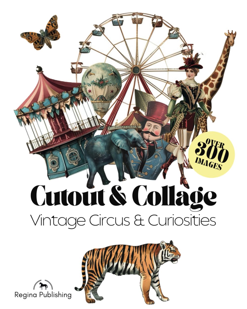 CUTOUT & COLLAGE BOOK FOR SCRAPBOOKING AND CRAFT, 300 IMAGES, VINTAGE CIRCUS & CURIOSITIES THEME baixar o livro de graça