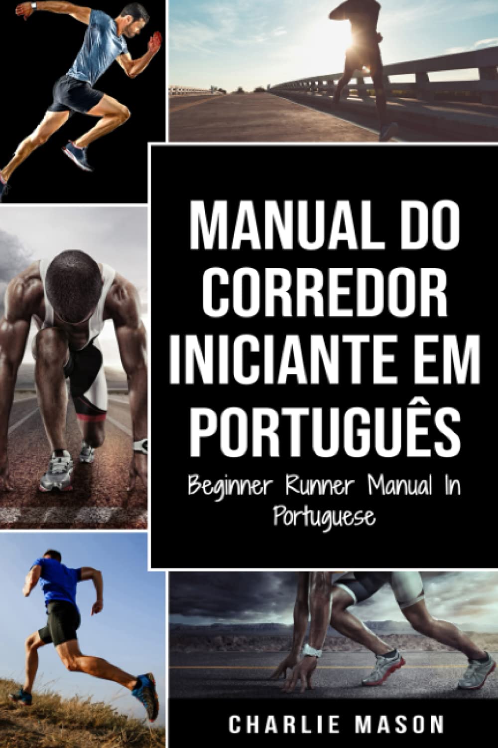 ler totalmente Manual Do Corredor Iniciante Em português/ Beginner Runner Manual In Portuguese