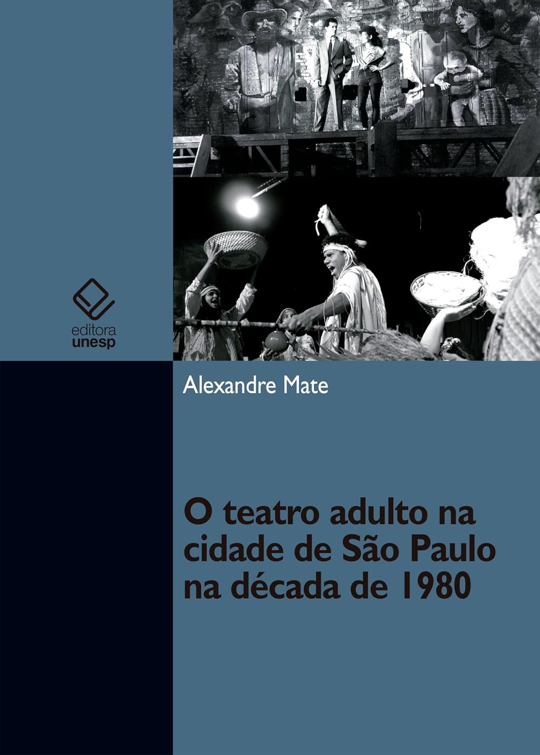 O teatro adulto na cidade de São Paulo na década de 1980 baixar livro de graça