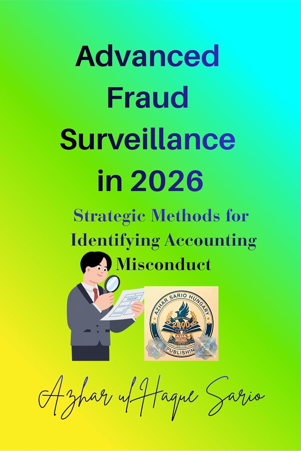capítulo por capítulo baixar Advanced Fraud Surveillance in 2026: Strategic Methods for Identifying Accounting Misconduct (English Edition)