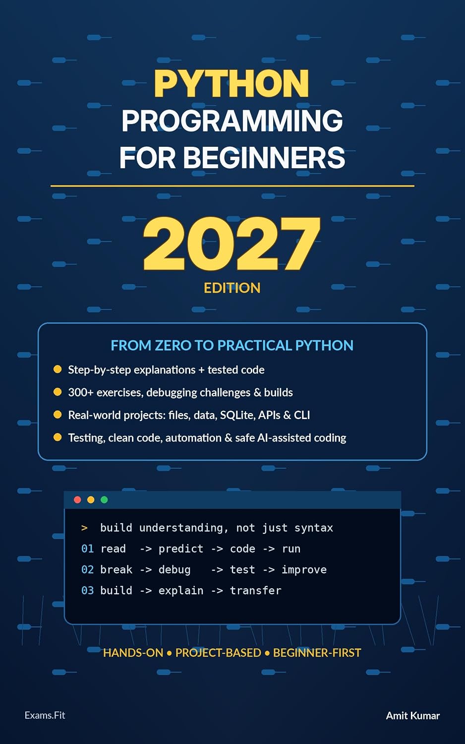 Python Programming for Beginners: 2027 Edition: Learn Python Step by Step with 300+ Exercises, Real-World Projects, Debugging, Automation, Testing, and Practical Problem Solving (English Edition) baixar o livro de graça