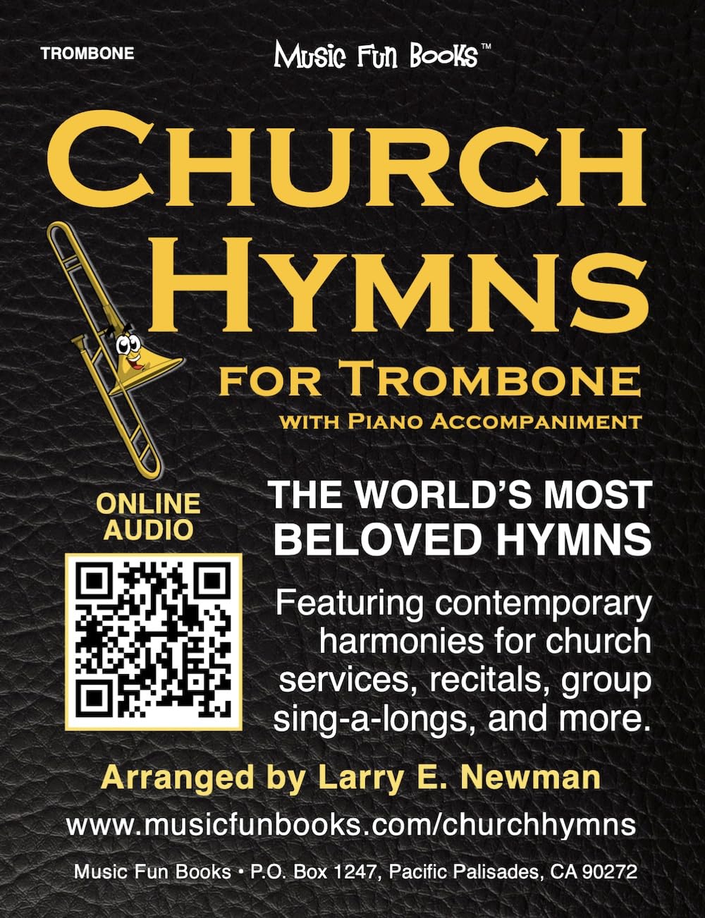 Church Hymns for Trombone with Piano Accompaniment: Featuring contemporary harmonies for church services, recitals, group sing-a-longs, and more. (English Edition)