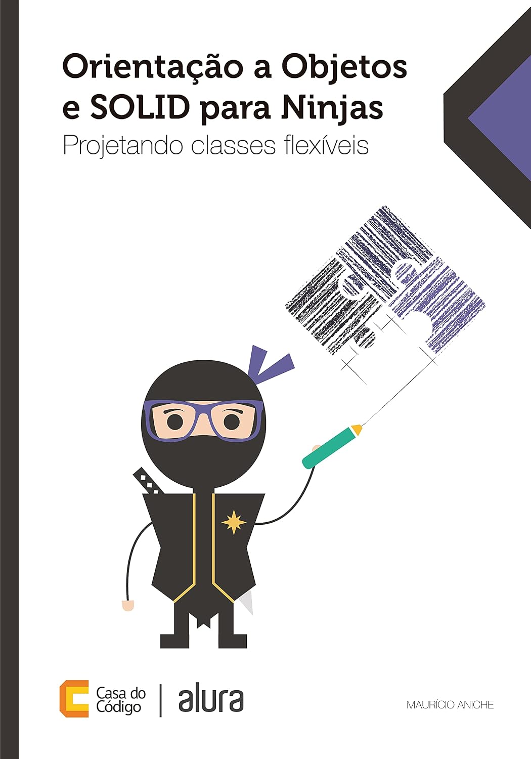 Orientação a Objetos e SOLID para Ninjas: Projetando classes flexíveis baixar o livro de graça