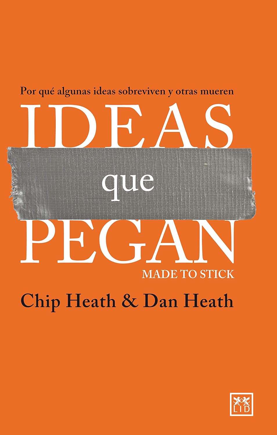 Ideas que pegan: Por qué algunas ideas sobreviven y otras mueren (Acción Empresarial) (Spanish Edition) baixar livro de graça