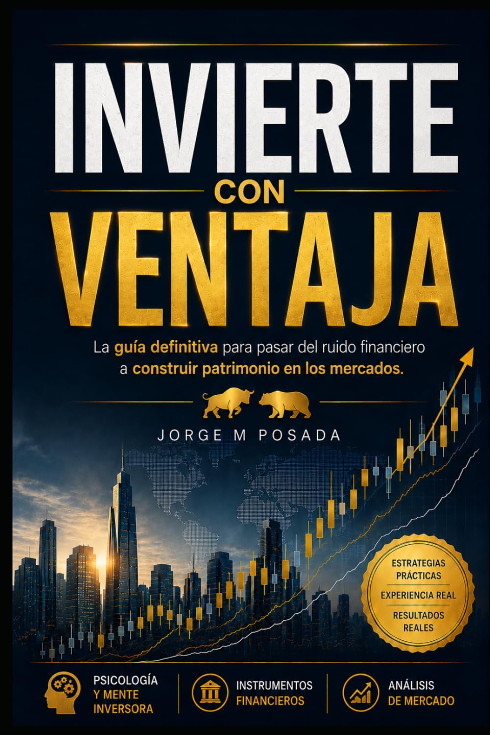 ler totalmente INVIERTE CON VENTAJA: La guía definitiva para pasar del ruido financiero a construir patrimonio en los mercados. (Spanish Edition)