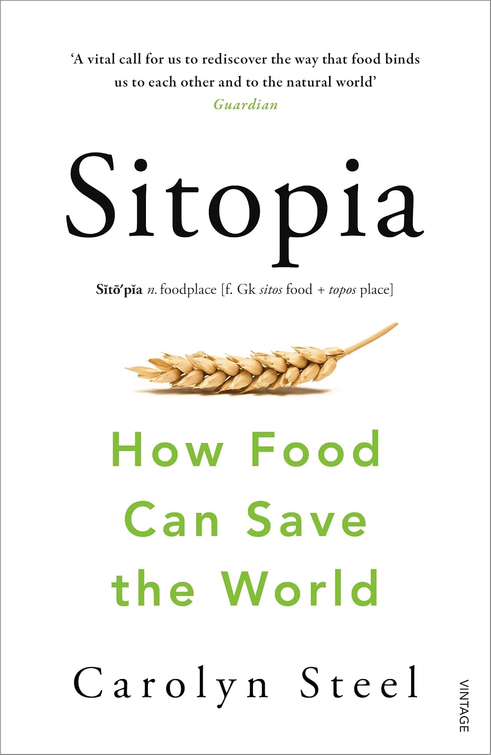 ler totalmente Sitopia: How Food Can Save the World (English Edition)