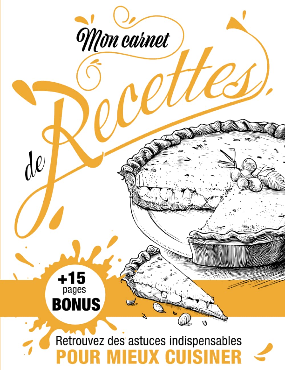 ler totalmente Mon Carnet de recette: Retrouvez des astuces indispensables pour mieux cuisiner (French Edition)