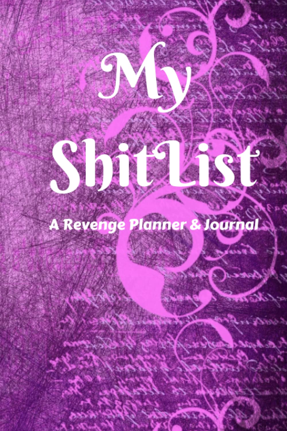 My ShitList: A Revenge Planner & Journal | with helpful tips! | Blank Notebook | Lined Diary baixar livro de graça