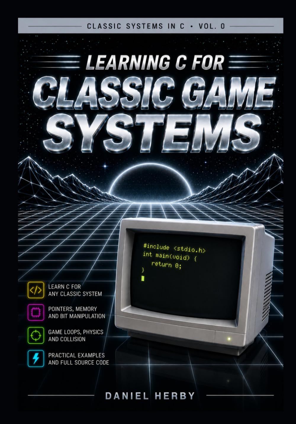 Learning C for Classic Game Systems (Classic Systems in C)