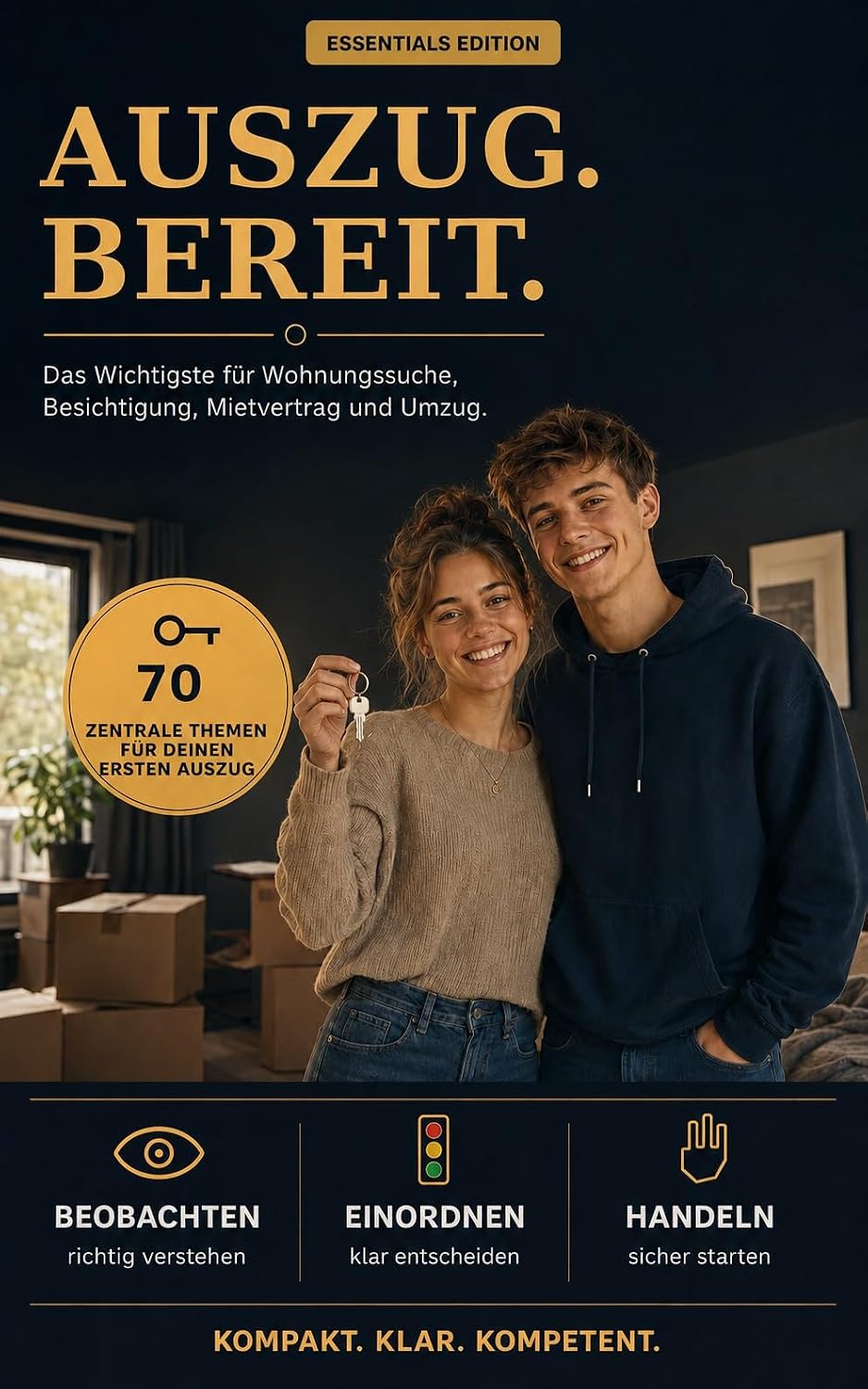 AUSZUG. BEREIT.: Das Wichtigste für Wohnungssuche, Besichtigung, Mietvertrag und Umzug. (BEREIT. – Essentials Edition) (German Edition) baixar o livro de graça