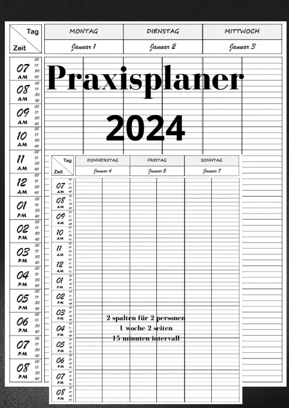 Praxisplaner 2024: 2 spalten für 2 Personen, 1 woche 2 seiten mit Datum, 15 minuten intervall, januar bis dezember 2024, Din A4. (German Edition) baixar livro de graça