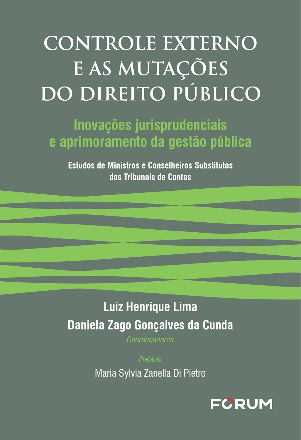 Controle externo e as mutações do direito público: inovações jurisprudenciais e aprimoramento da gestão pública - estudos de ministros e conselheiros substitutos dos tribunais de contas baixar livro de graça