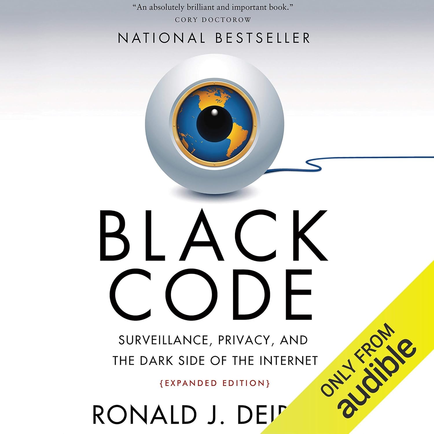 Black Code: Surveillance, Privacy, and the Dark Side of the Internet (Expanded Edition) baixar o livro de graça