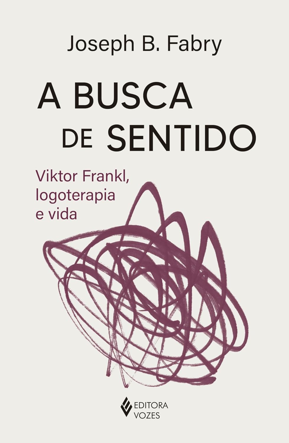 A busca de sentido: Viktor Frankl logoterapia e vida