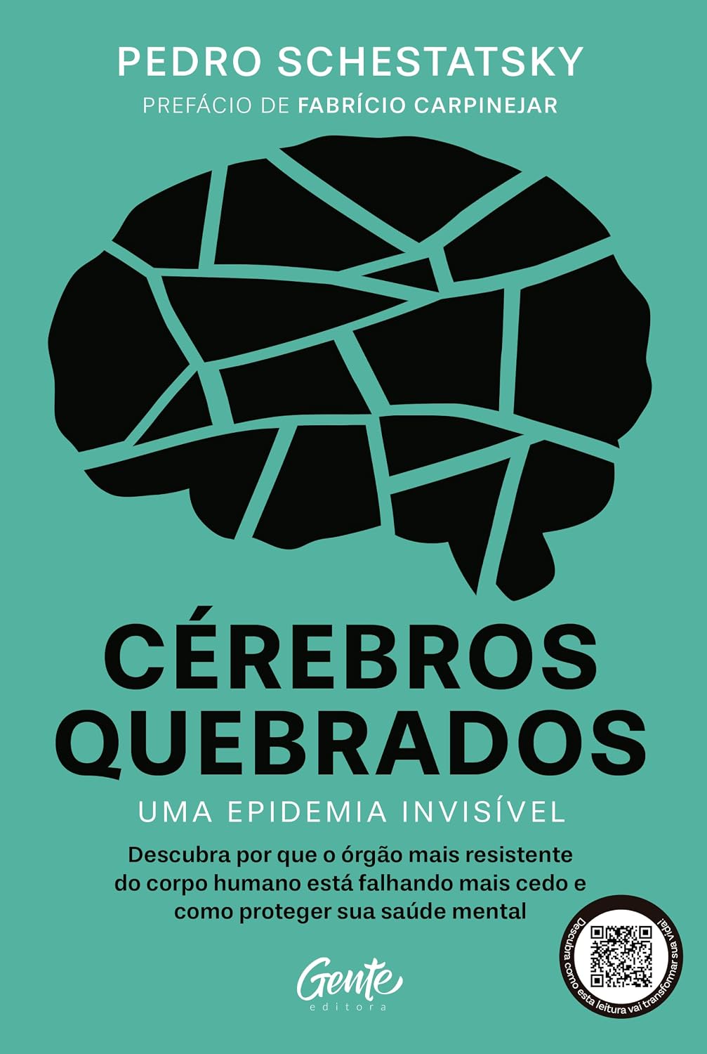 capítulo por capítulo baixar Cérebros quebrados ― uma epidemia invisível: Descubra por que o órgão mais resistente do corpo humano está falhando mais cedo e como proteger sua saúde mental