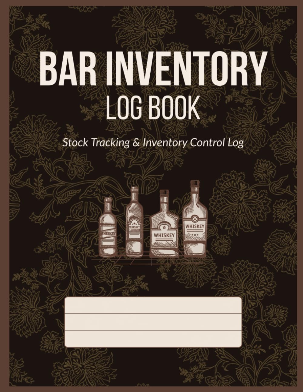 Bar Inventory Log Book: Daily Tracking of Sealed and Opened Bottles | For Bartenders and Small Bar Owners baixar o livro de graça