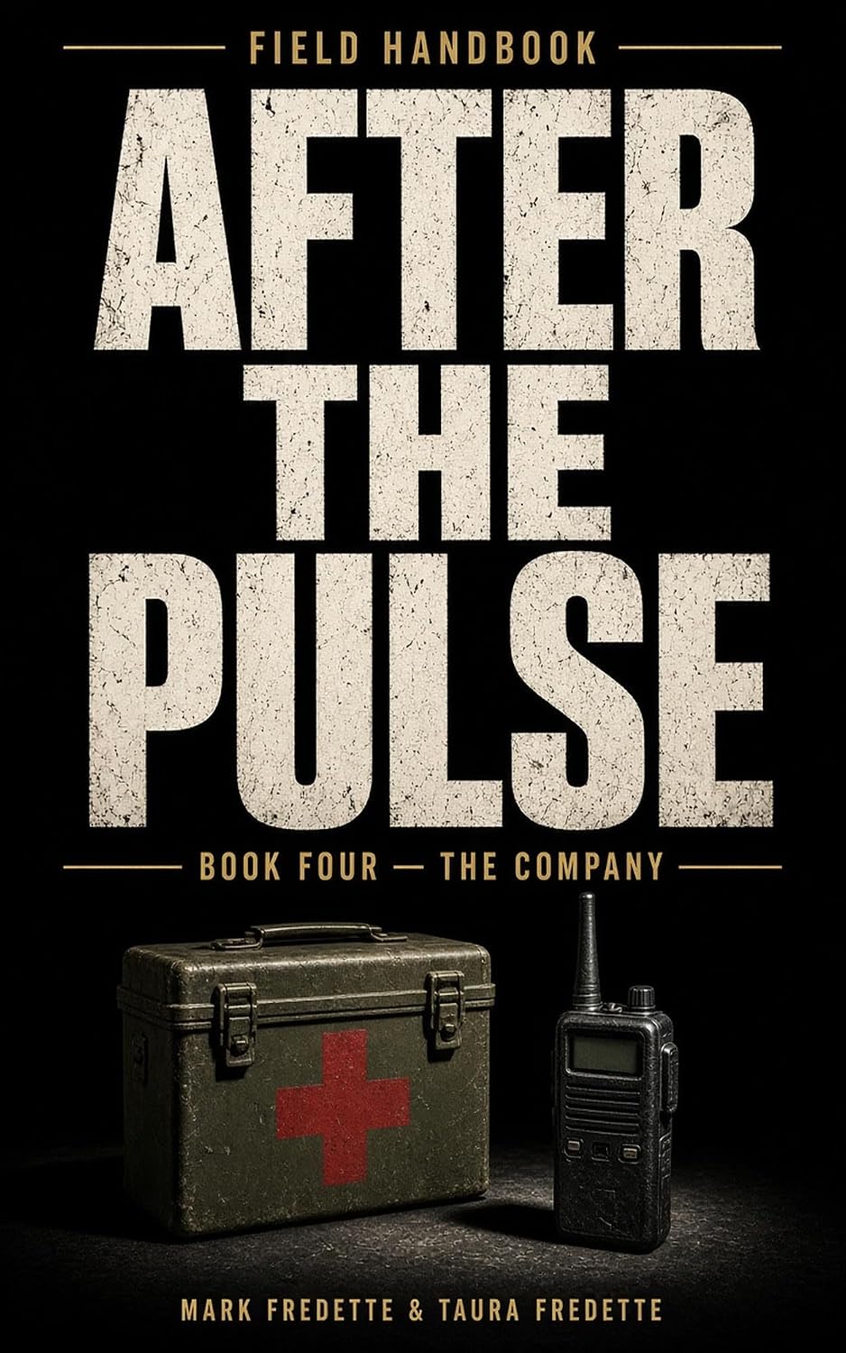ler totalmente After the Pulse: Book Four — The Company: First Aid, Sanitation, Radio and the Neighborhood (English Edition)