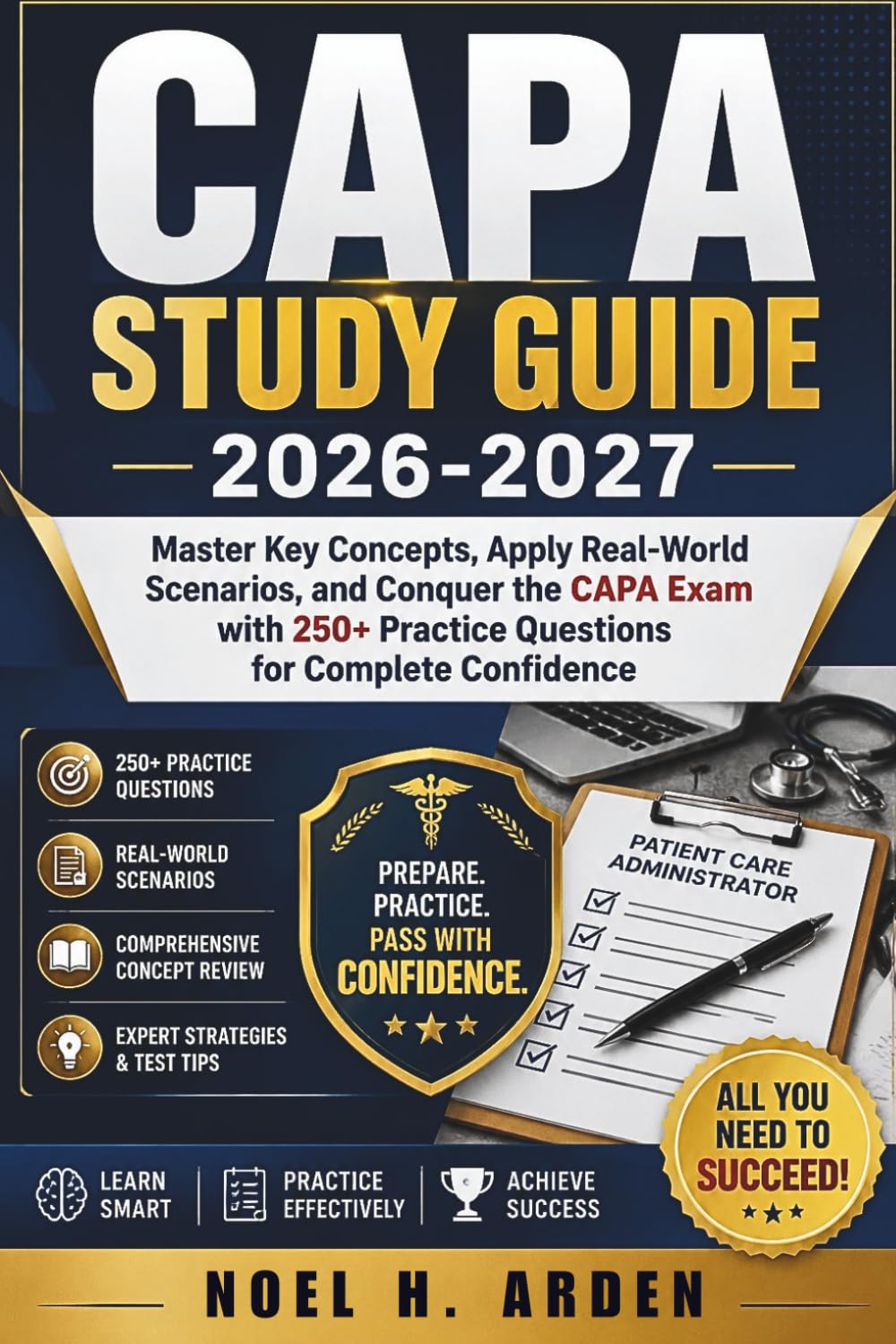 CAPA Study Guide 2026-2027: Master Key Concepts, Apply Real-World Scenarios, and Conquer the CAPA Exam with 250+ Practice Questions for Complete Confidence baixar livro de graça