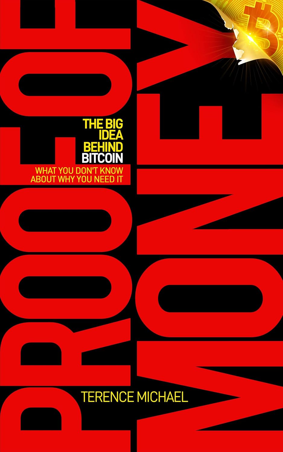 PROOF OF MONEY: The Big Idea Behind Bitcoin (What You Don't Know About Why You Need It) (English Edition) baixar livro de graça
