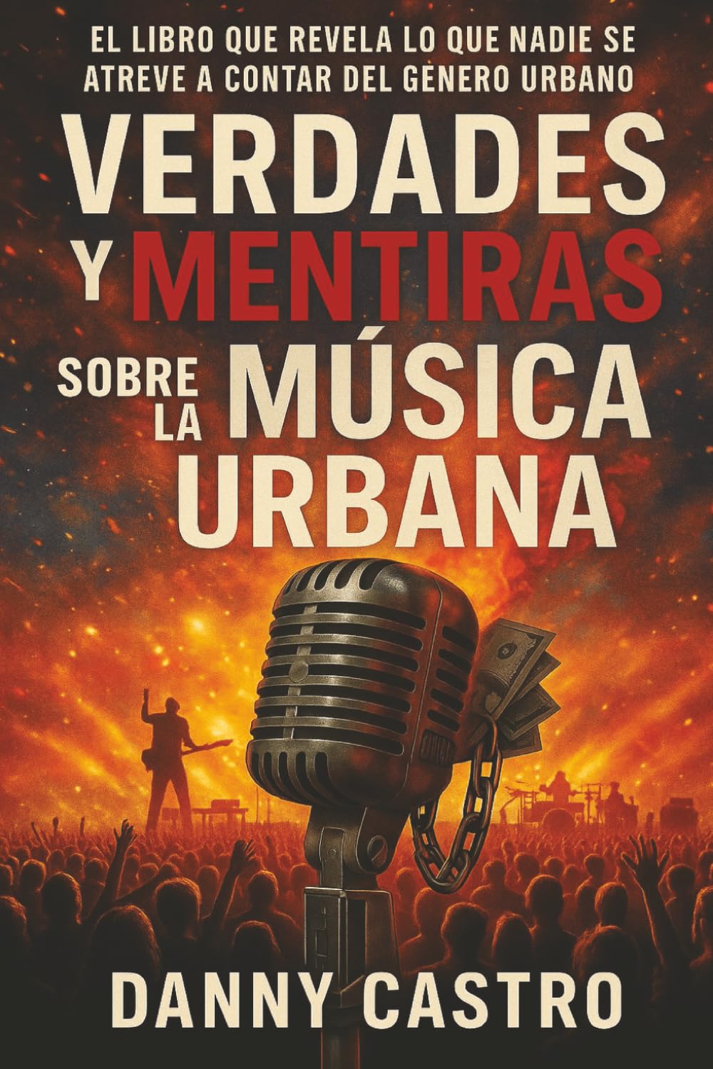 Verdades y Mentiras sobre la Música Urbana baixar o livro de graça
