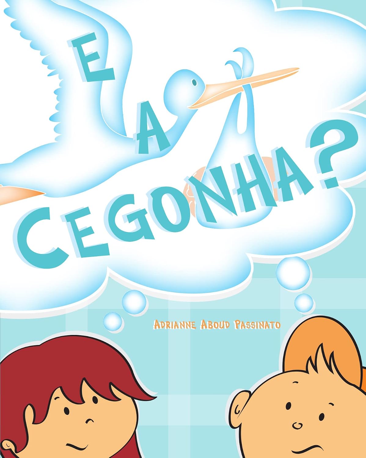capítulo por capítulo baixar E a Cegonha?