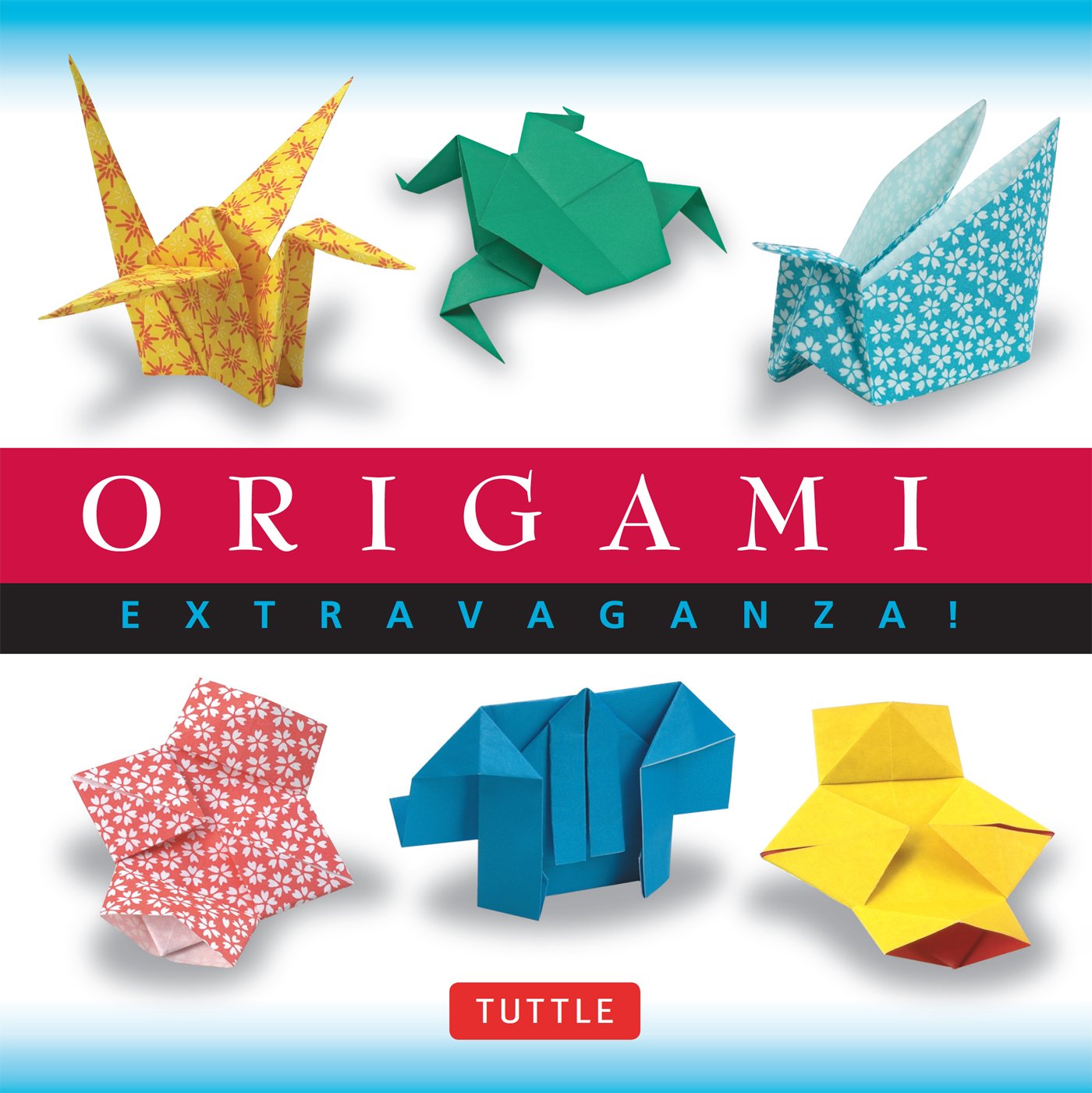 Origami Extravaganza!: Make Dozens of Fun and Easy Origami Projects with This Huge Origami Book: Includes 38 Projects: Great for Kids and Adults (English Edition)
