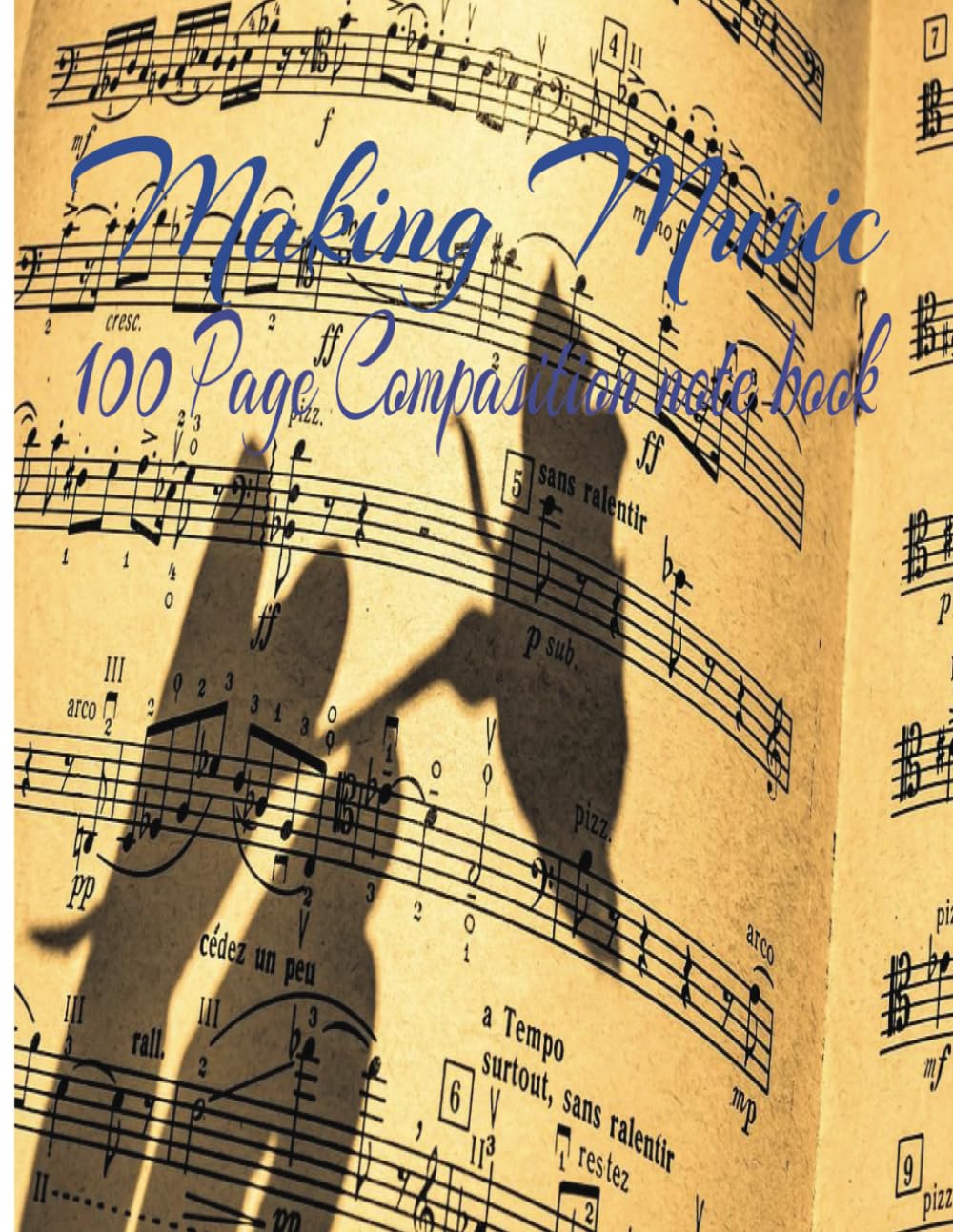 Making Music: 100 page composition notebook| Blank Sheet Music Manuscript Staff Paper Blank Sheet Music Composition Manuscript Staff Paper| 8.5 x 11 inches baixar o livro de graça