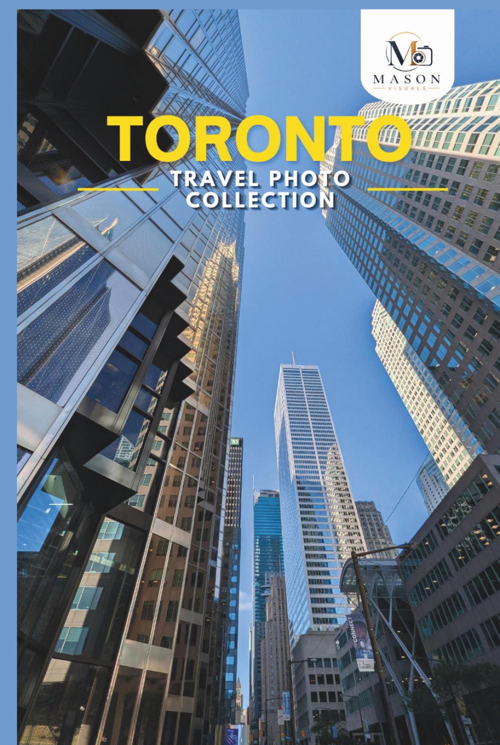 Toronto, Canada Travel Photo Collection: A Photo Book of the Most Beautiful Attractions and Places to Explore (Full-Color) baixar o livro de graça