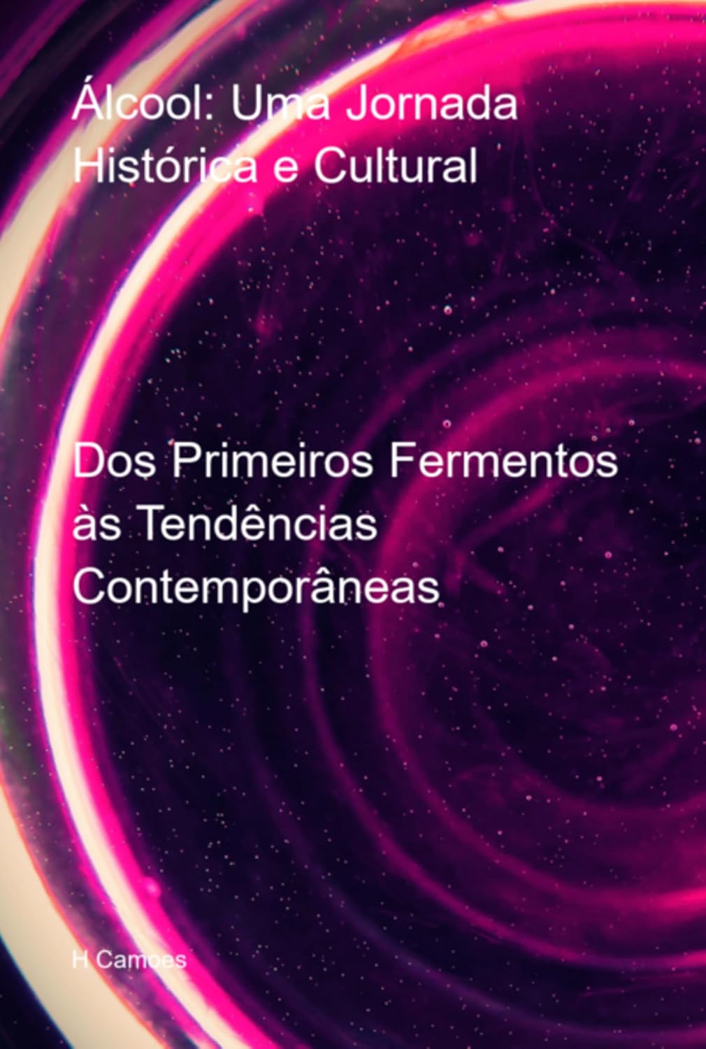 ler totalmente Álcool: Uma Jornada Histórica E Cultural