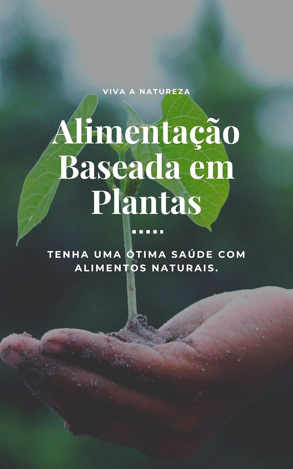 Alimentação Baseada em Plantas baixar o livro de graça